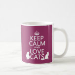 Keep Calm and Love Cats Mugs