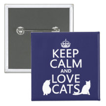 Keep Calm and Love Cats Pins