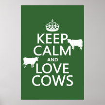 Keep Calm and Love Cows (all colours) Print