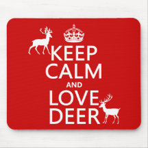 Keep Calm and Love Deer (any background color) Mouse Pad