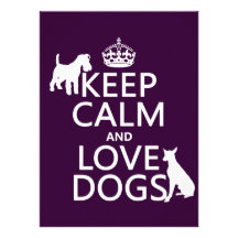 Keep Calm and Love Dogs - all colours Personalised Invitation
