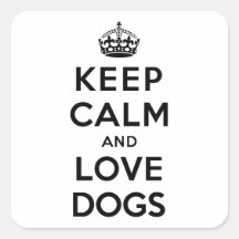 Keep Calm and Love Dogs Sticker