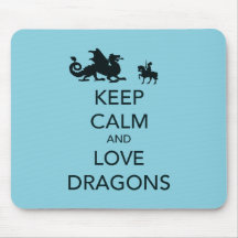 Keep Calm and Love Dragons Unique Print on Blue Mousepad