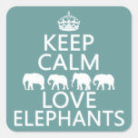 Keep Calm and Love Elephants (customisable colours Square Sticker