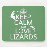 Keep Calm and Love Lizards - all colours Mousemat