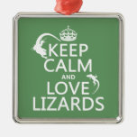 Keep Calm and Love Lizards - all colours Christmas Ornament