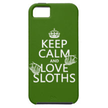 Keep Calm and Love Sloths (any background color) iPhone 5 Cases