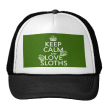 Keep Calm and Love Sloths (any background color) Trucker Hats