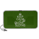 Keep Calm and Love Sloths (any background color) Mini Speaker