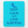 Keep Calm and Love Surfing gift selections Mouse Mats