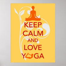 Keep Calm and Love Yoga unique art print poster