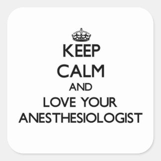 keep_calm_and_love_your_anesthesiologist