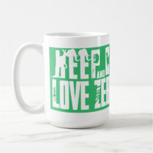 Keep Calm and Love Zebras Unique Mug Design