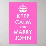 Keep Calm and Marry John Print