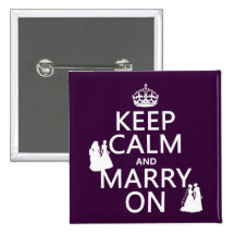 Keep Calm and Marry On - all colours Buttons