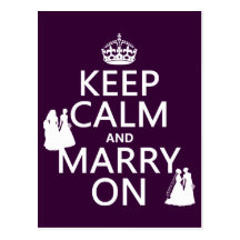 Keep Calm and Marry On - all colours Post Cards