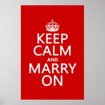Keep Calm and Marry On (all colours) Print