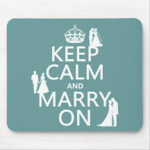 Keep Calm and Marry On (any colour background) Mousemats