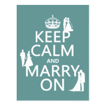 Keep Calm and Marry On (any colour background) Post Cards