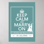 Keep Calm and Marry On - Bride and Groom Print