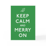 Keep Calm and Merry On cards