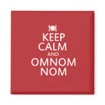 Keep Calm and Omnom Nom magnets