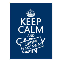 Keep Calm and Order Takeaway (in any colour) Postcards