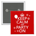 Keep Calm and Party On - all colours Button