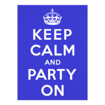 Keep Calm and Party On Announcement