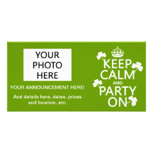 Keep Calm and Party On (irish) (any colour) Photo Greeting Card