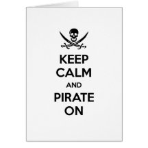 Keep Calm and Pirate On Cards
