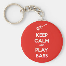 Keep Calm and Play Bass Keychains