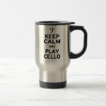 Keep Calm and Play Cello Coffee Mug
