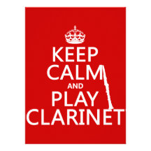 Keep Calm and Play Clarinet (any background color) Custom Announcements