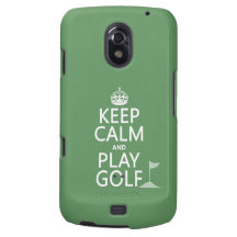 Keep Calm and Play Golf - all colours Galaxy Nexus Cases