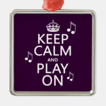 Keep Calm and Play on - music notes - all colours Christmas Ornaments