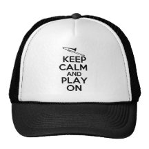 Keep Calm and Play On (Trombone) Trucker Hat