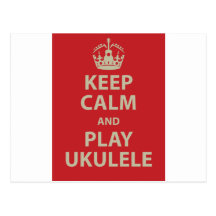 Keep Calm and Play Ukulele Post Cards