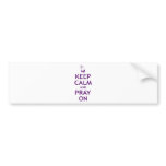 Keep Calm and Pray On bumper stickers