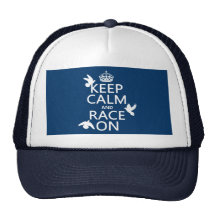 Keep Calm and Race On (Pigeons) (all colours) Trucker Hats