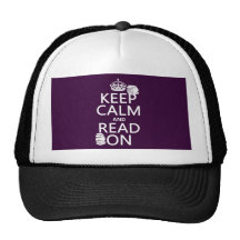 Keep Calm and Read On (in any colour) Trucker Hat