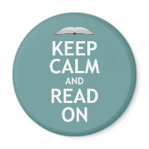Keep Calm and Read On Refrigerator Magnet