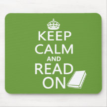 Keep Calm and Read On Mouse Pads