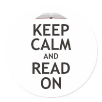 Keep Calm and Read On Stickers
