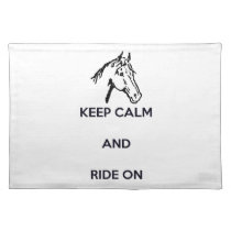 Keep Calm and Ride On placemats