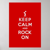 Keep calm and rock on poster