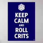 Keep Calm And Roll Crits Poster (d20, blue) posters