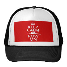 Keep Calm and Row On (choose any colour) Hat