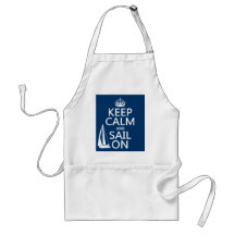 Keep Calm and Sail On - all colours Apron