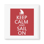 Keep Calm and Sail On magnets